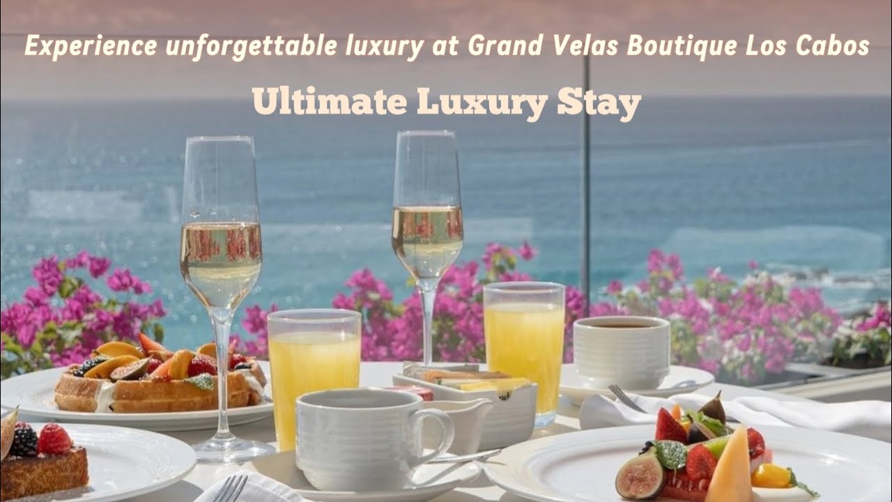 Grand Velas Boutique Los Cabos Resort Grand Opening 🎉🌴 Most Luxurious - Grand Velas Boutique Los Cabos - All-inclusive