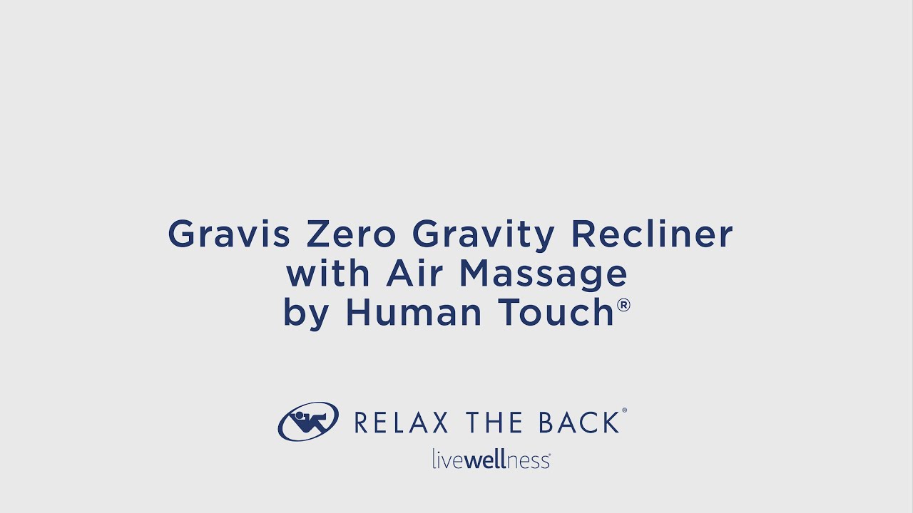 Gravis Zero Gravity Recliner with Air Massage by Human Touch® - YouTube - Gravis Zero Gravity Recliner With Air Massage