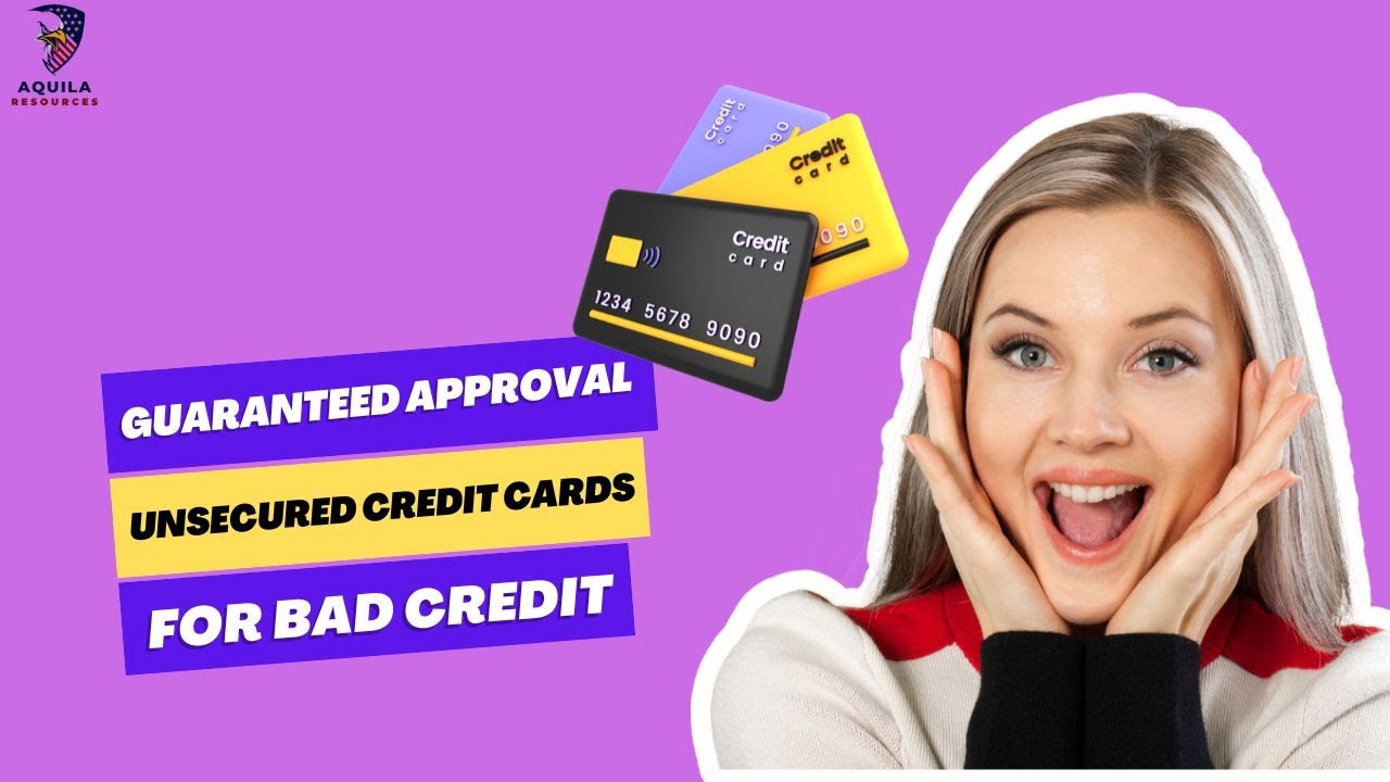 Guaranteed Approval Unsecured Credit Cards For Bad Credit - YouTube - Guaranteed Approval Credit Card With $5000 Limit With Bad Credit