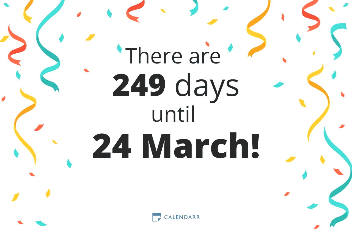 How Many Months Until March 22