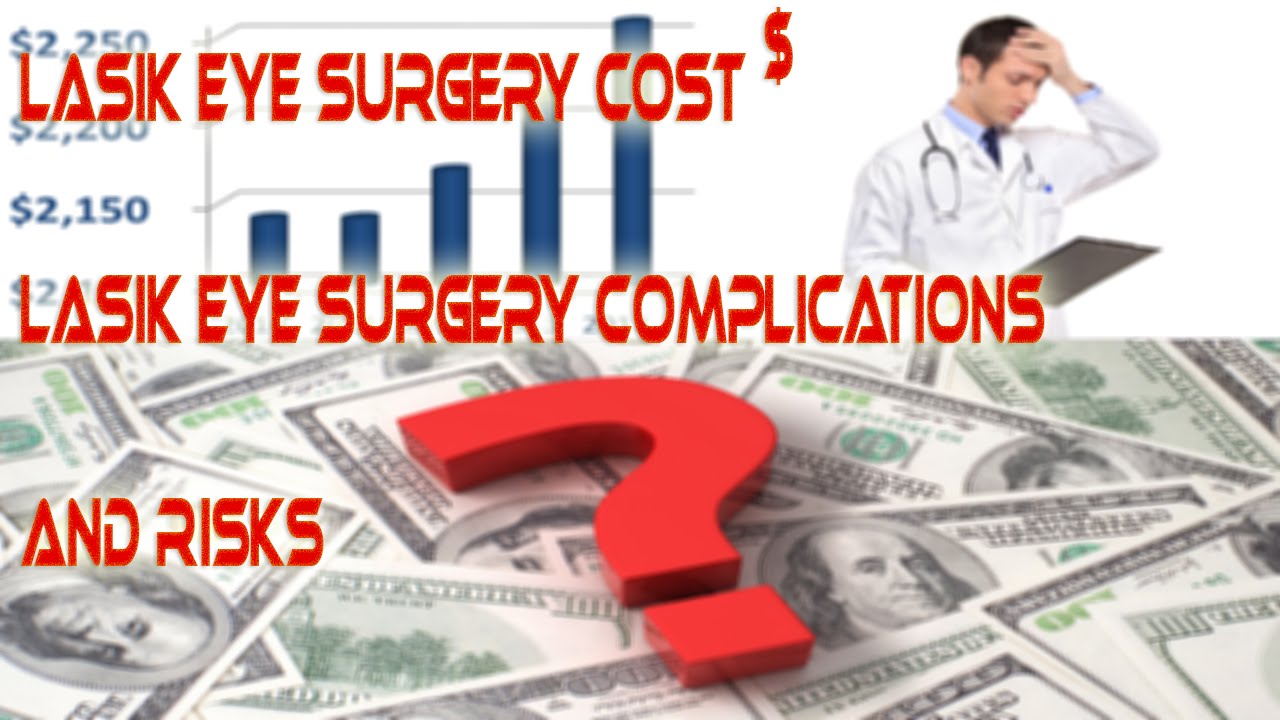 How Much does lasik eye surgery cost | Lasik eye surgery Complications - How Much Is Lasik Eye Surgery In Oklahoma