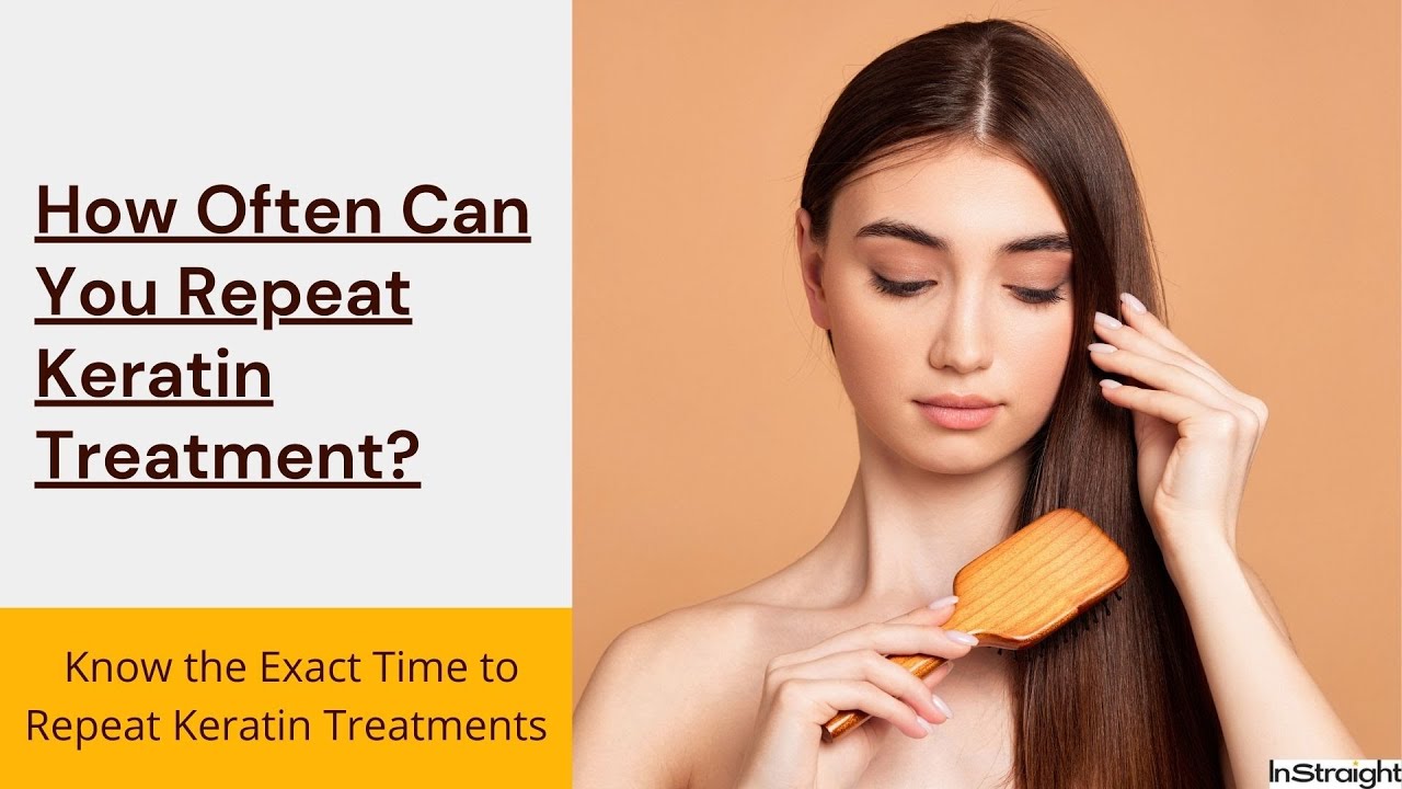 How Often Can You Repeat Keratin Treatment? - YouTube - How Often Should You Get A Keratin Treatment