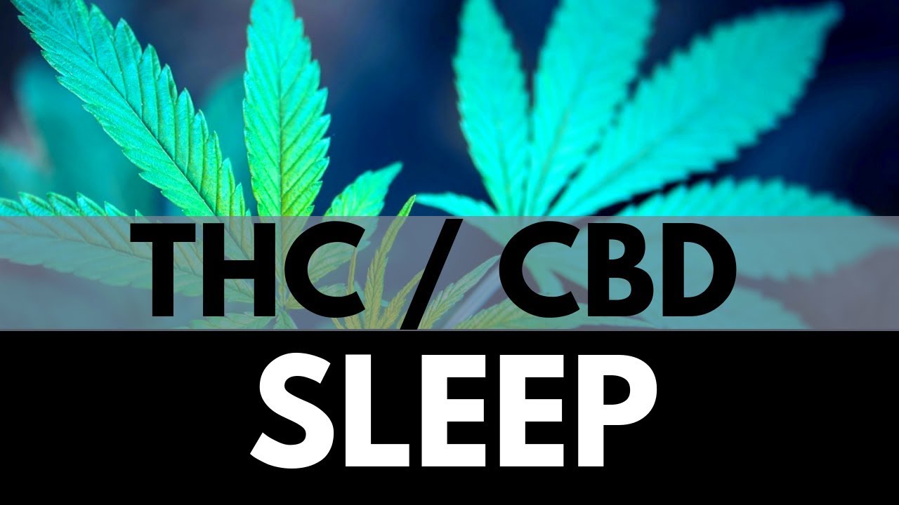 How THC and CBD Affect Your Sleep - YouTube - Can Topical Thc Make You Sleepy