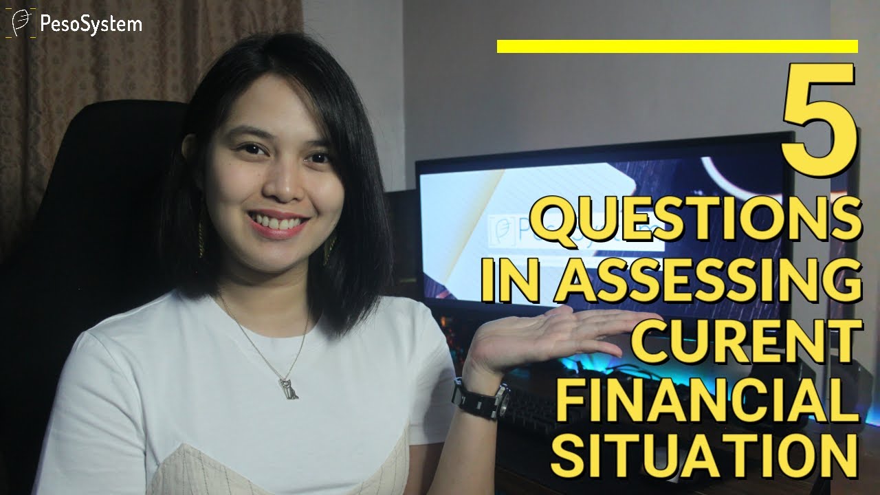 Determining Your Current Financial Situation Involves Which Of The Following