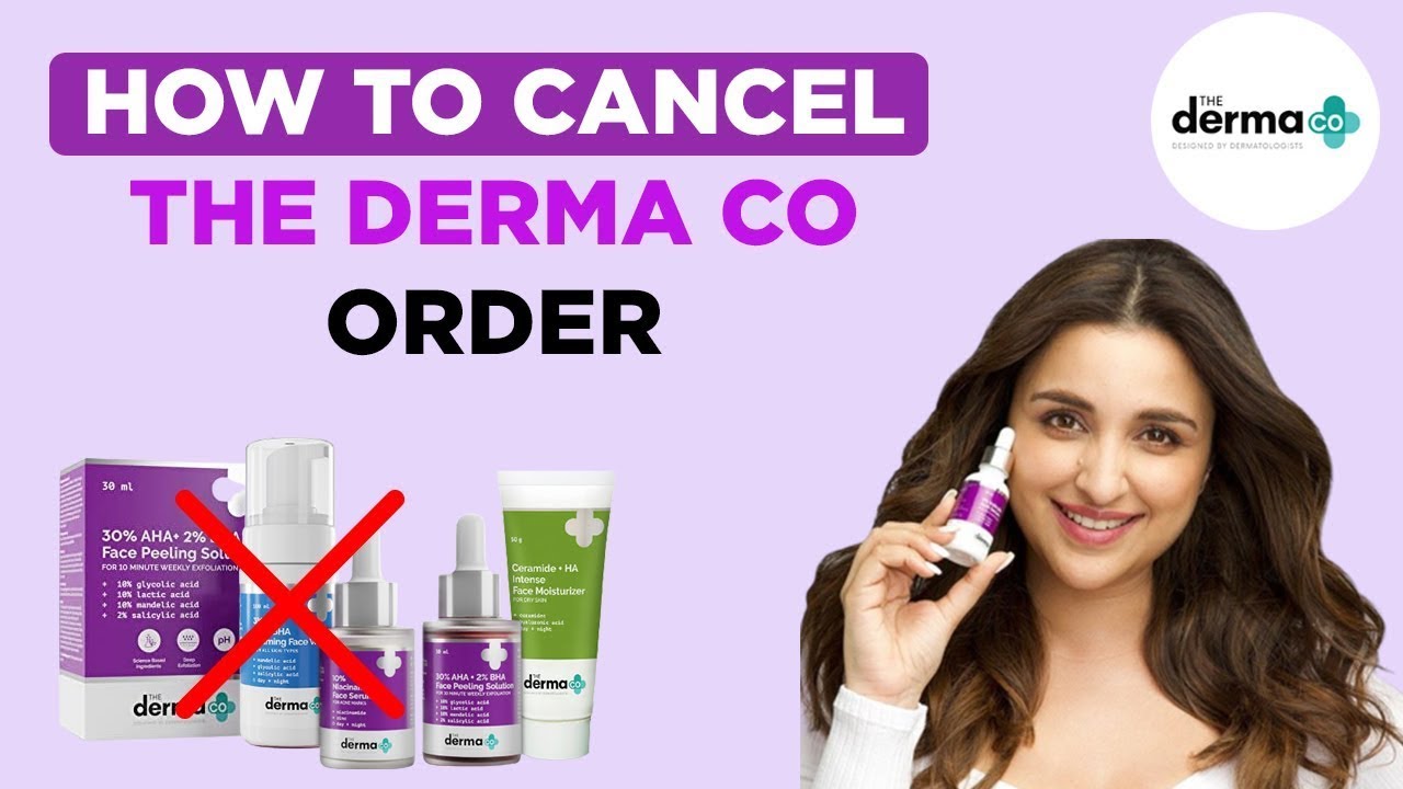 How To Cancel Derma Co Order 🔥 | How To Cancel The Derma Co Order (100% - How Much Does Derma Clear Cost