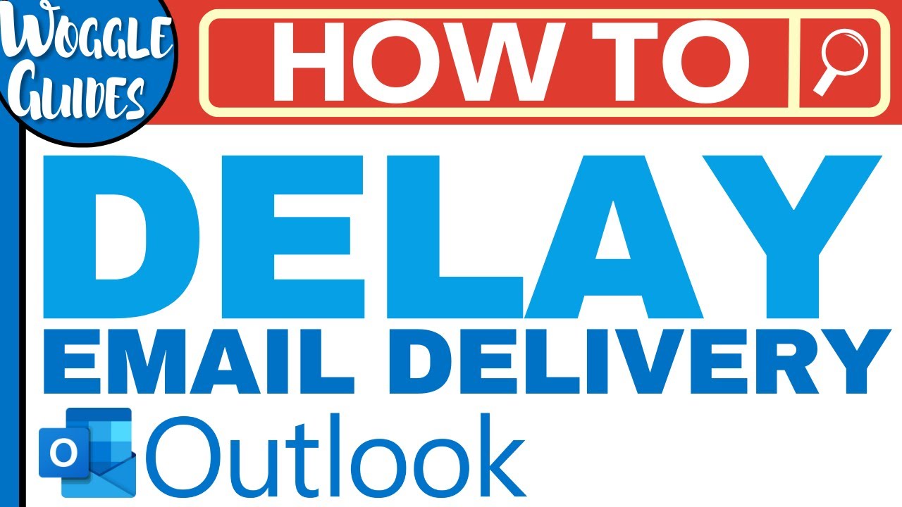 How To Cancel A Delayed Delivery Email In Outlook