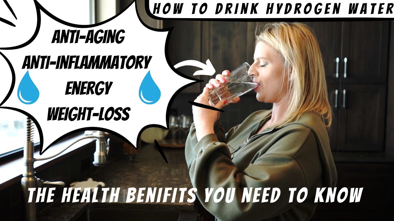 How To Drink Hydrogen Water - The Health Benefits You Need To Know - How Much Hydrogen Water Can You Drink In A Day