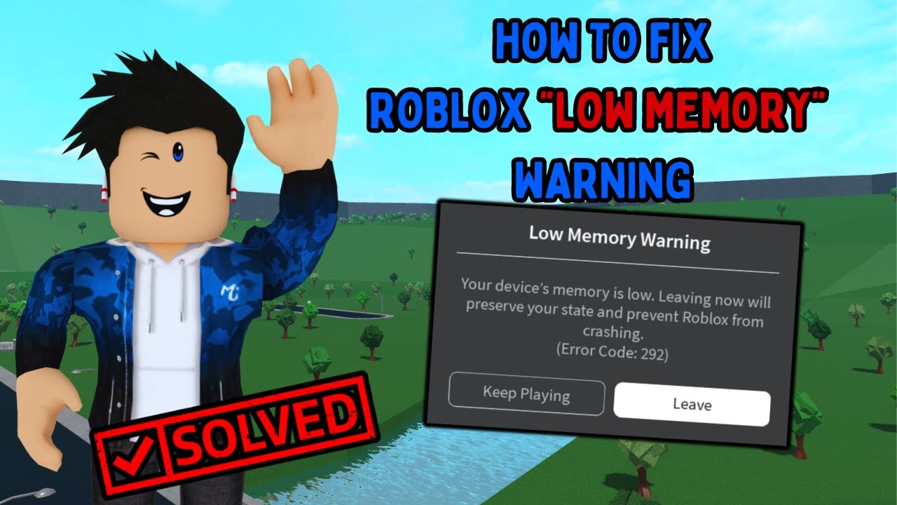 How To Reduce Roblox Memory Usage