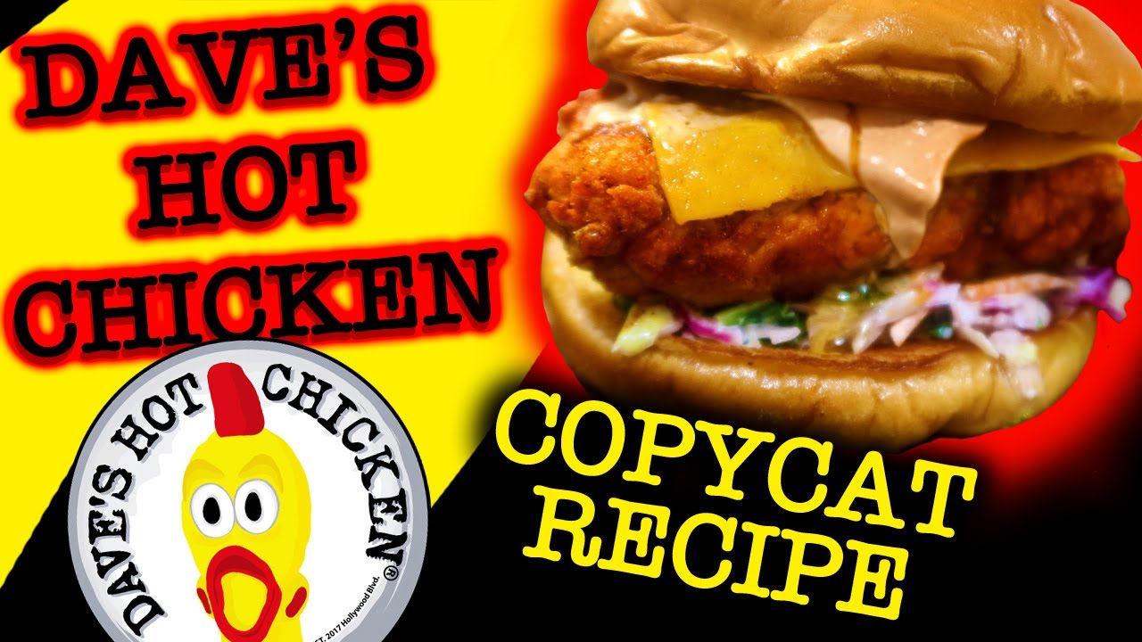 How to make DAVE'S HOT CHICKEN Sandwich - COPYCAT RECIPE for Daves Hot - Dave's Hot Chicken 2 Sliders With Fries Calories