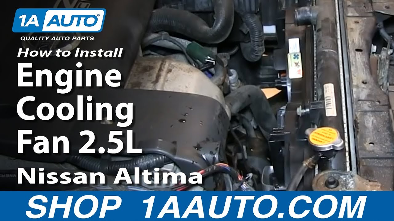 How To Replace Radiator Cooling Fan 02-06 Nissan Altima - YouTube - How To Put Freon In Nissan Altima