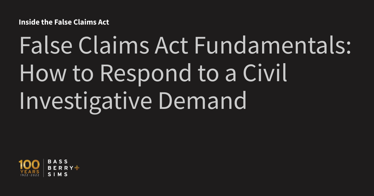 Civil Investigative Demand False Claims Act