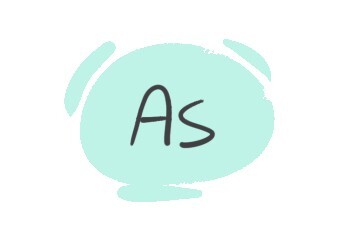 How to Use "As" in the English Grammar | LanGeek - As Of Date On Irs Transcript 2025