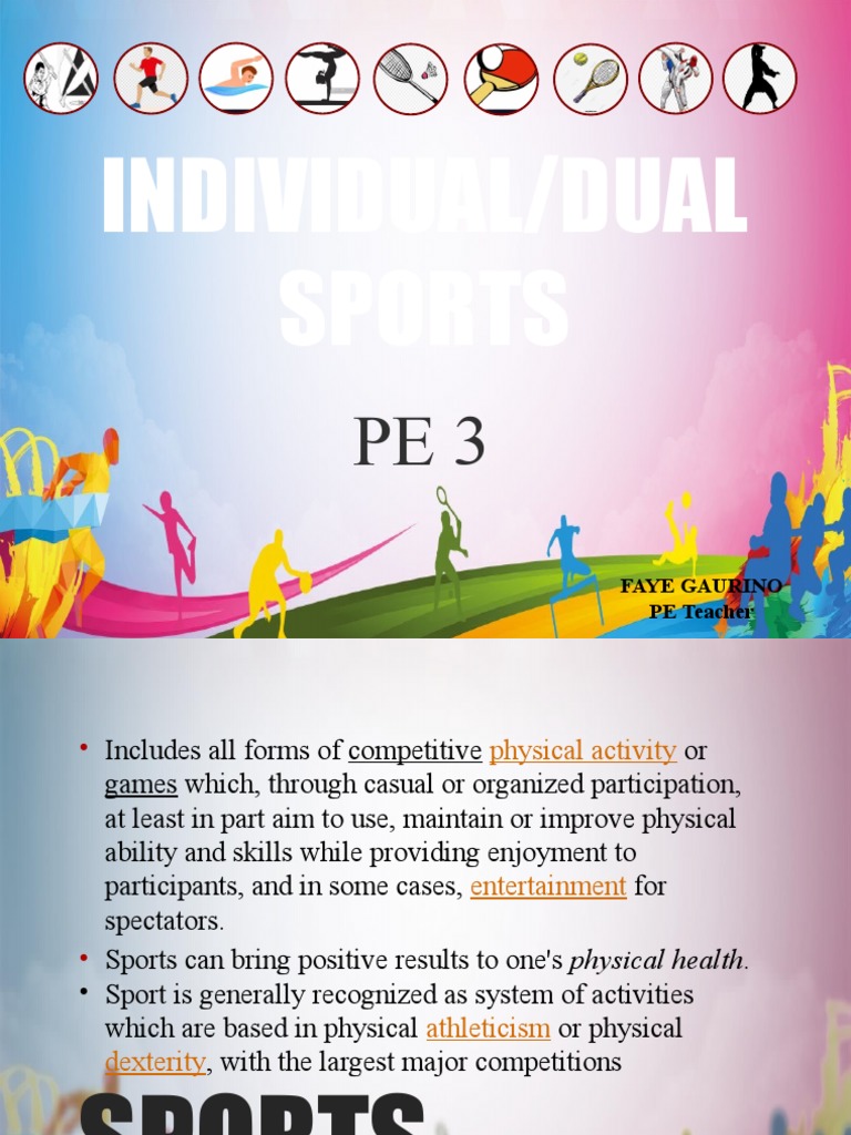INDIVIDUAL Dual Sports Presentation | PDF | Sports | Physical Fitness - Individual Vs Dual Sports And The Components Of Each