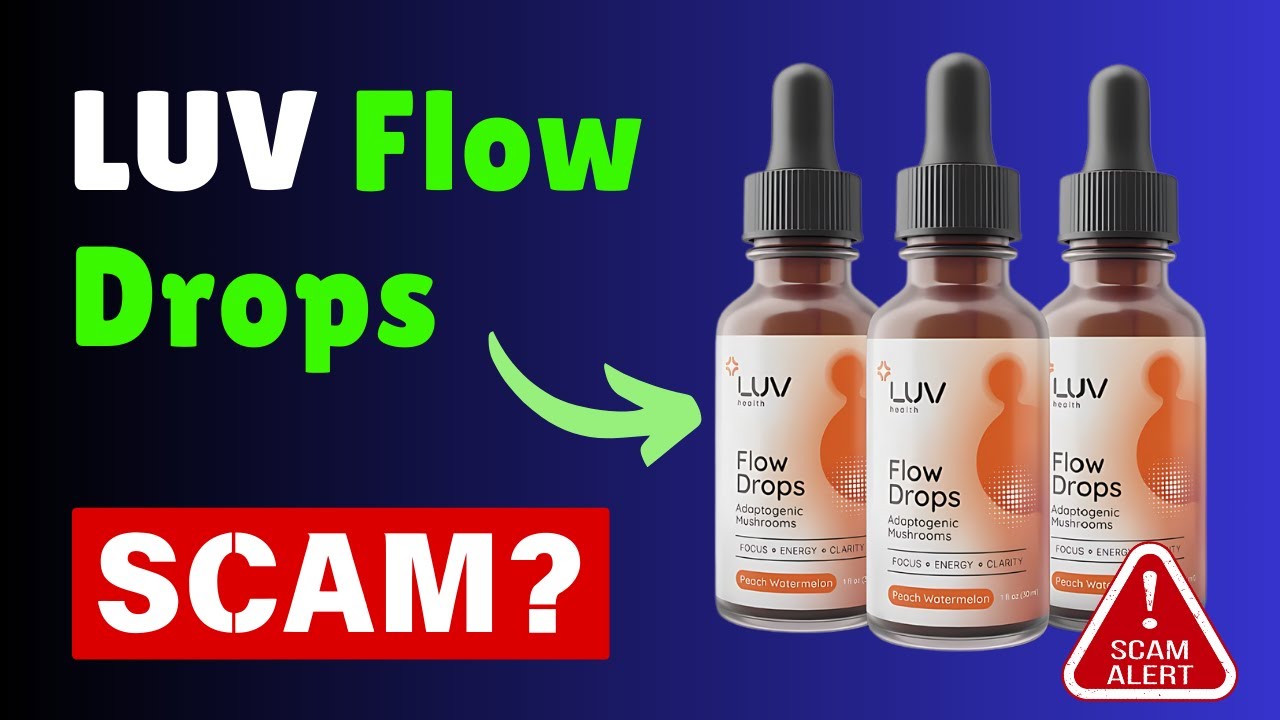 Is LUV Flow Drops A Scam? Detailed Review - YouTube - Luv Health Flow Drops Reviews And Complaints
