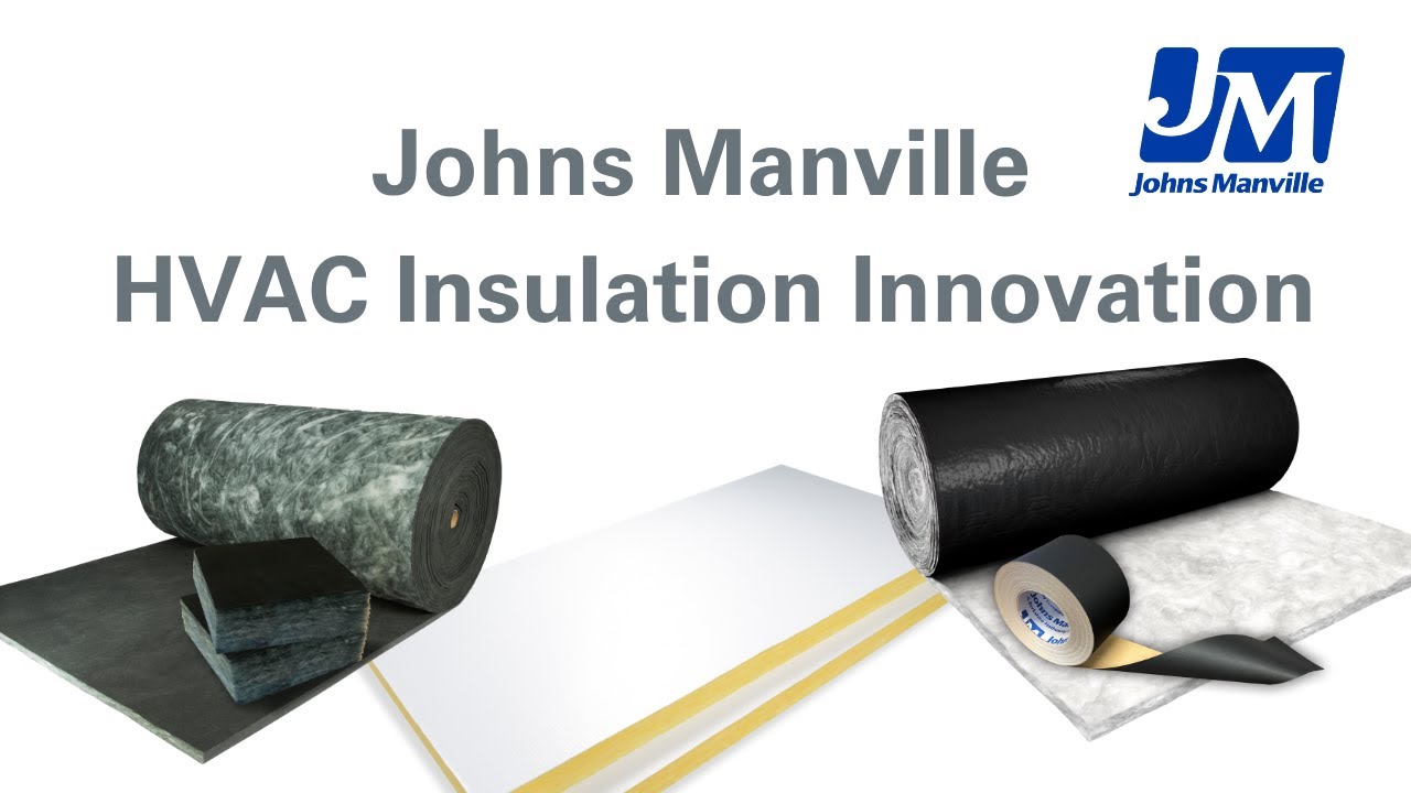 Johns Manville HVAC Insulation Innovation - YouTube - Johns Manville Insulation Vs Owens Corning