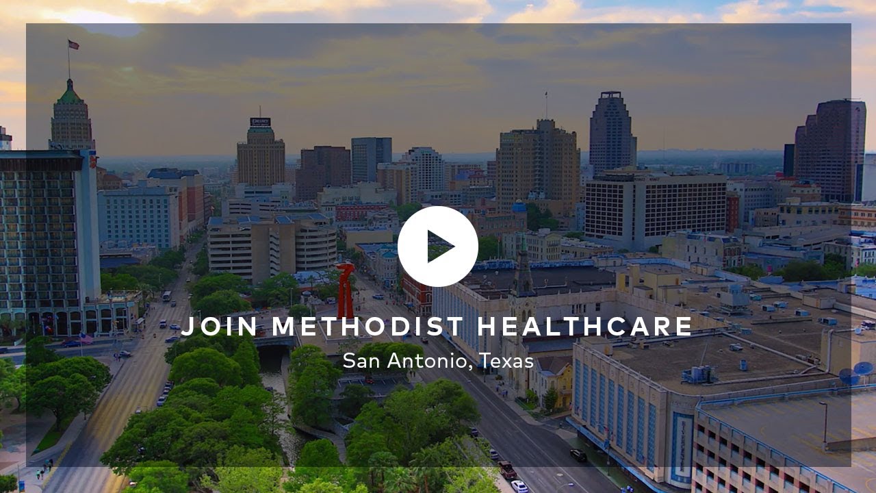 Join Methodist Healthcare in San Antonio, Texas - YouTube - Methodist Healthcare System Of San Antonio Program