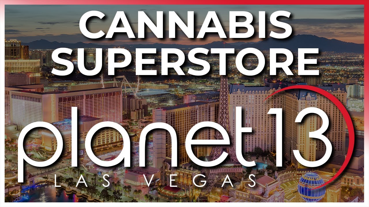 Largest Cannabis Dispensary in the US! Planet 13 Las Vegas Strip! - YouTube - Dispensary Near Planet Hollywood Las Vegas