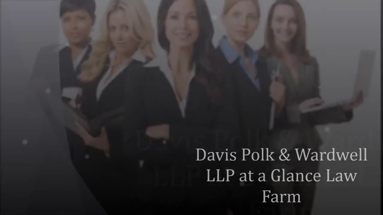 Law Firms (Davis Polk & Wardwell LLP Law Firms 5) - YouTube - Davis Polk & Wardwell Llp Careers