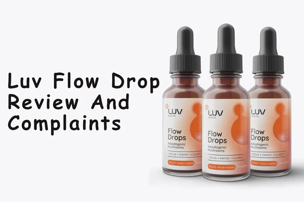 Luv Health Flow Drops Reviews And Complaints