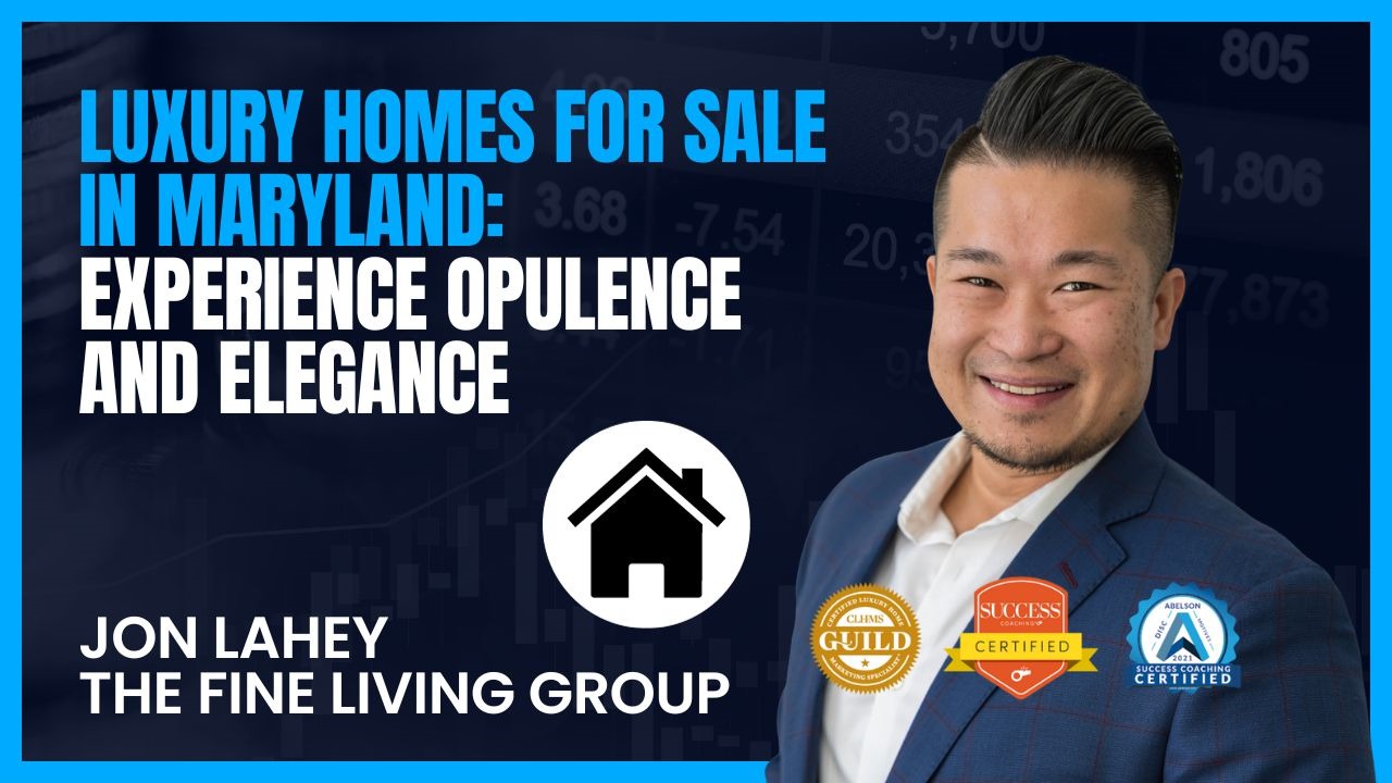 Luxury Homes For Sale In Maryland