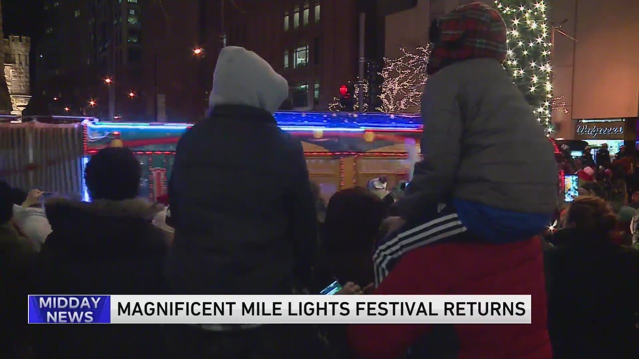 Magnificent Mile Lights Festival to return - YouTube - Wintrust Magnificent Mile Lights Festival 2024