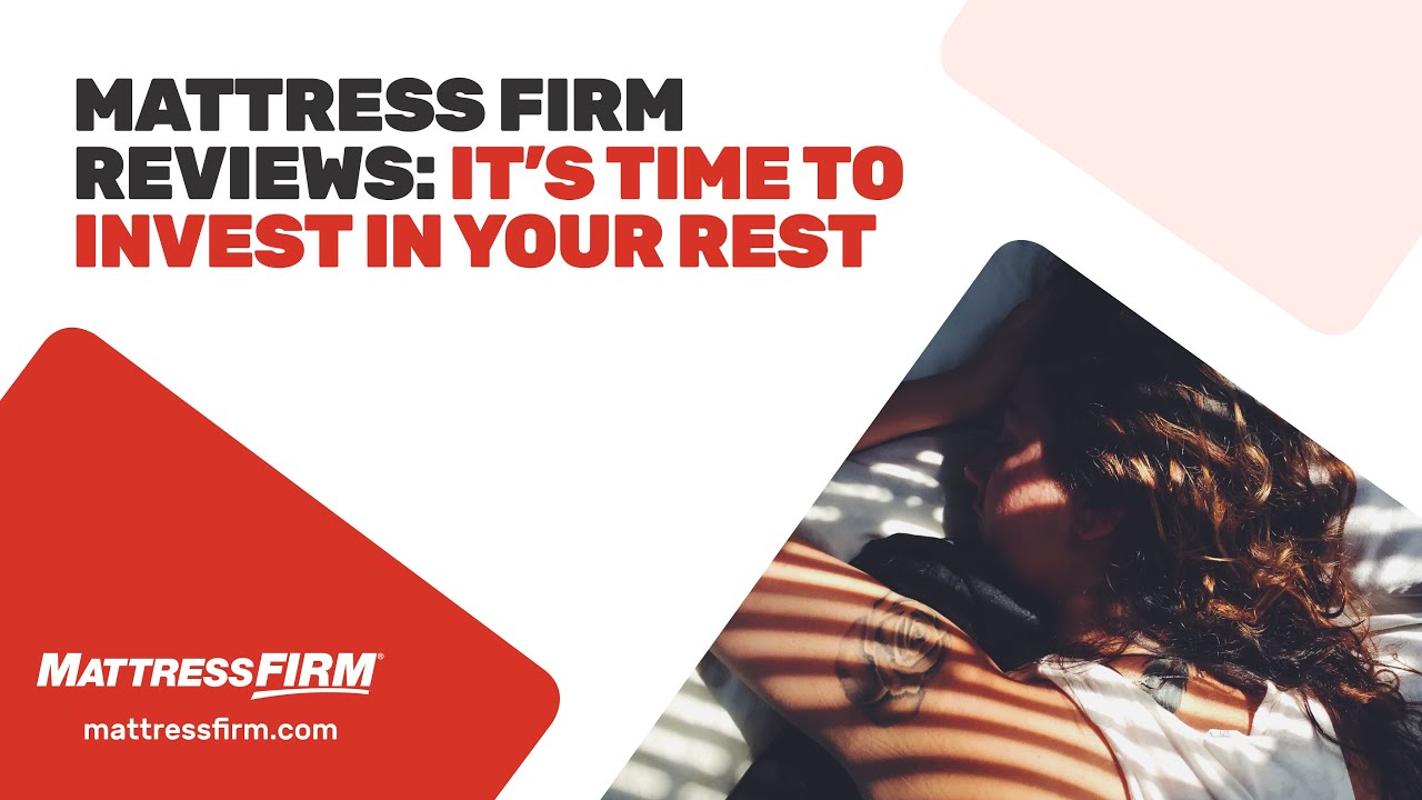 Mattress Firm Reviews: It's Time to Invest in Your Rest - YouTube - Mattress Firm Holding Corp Investor Relations