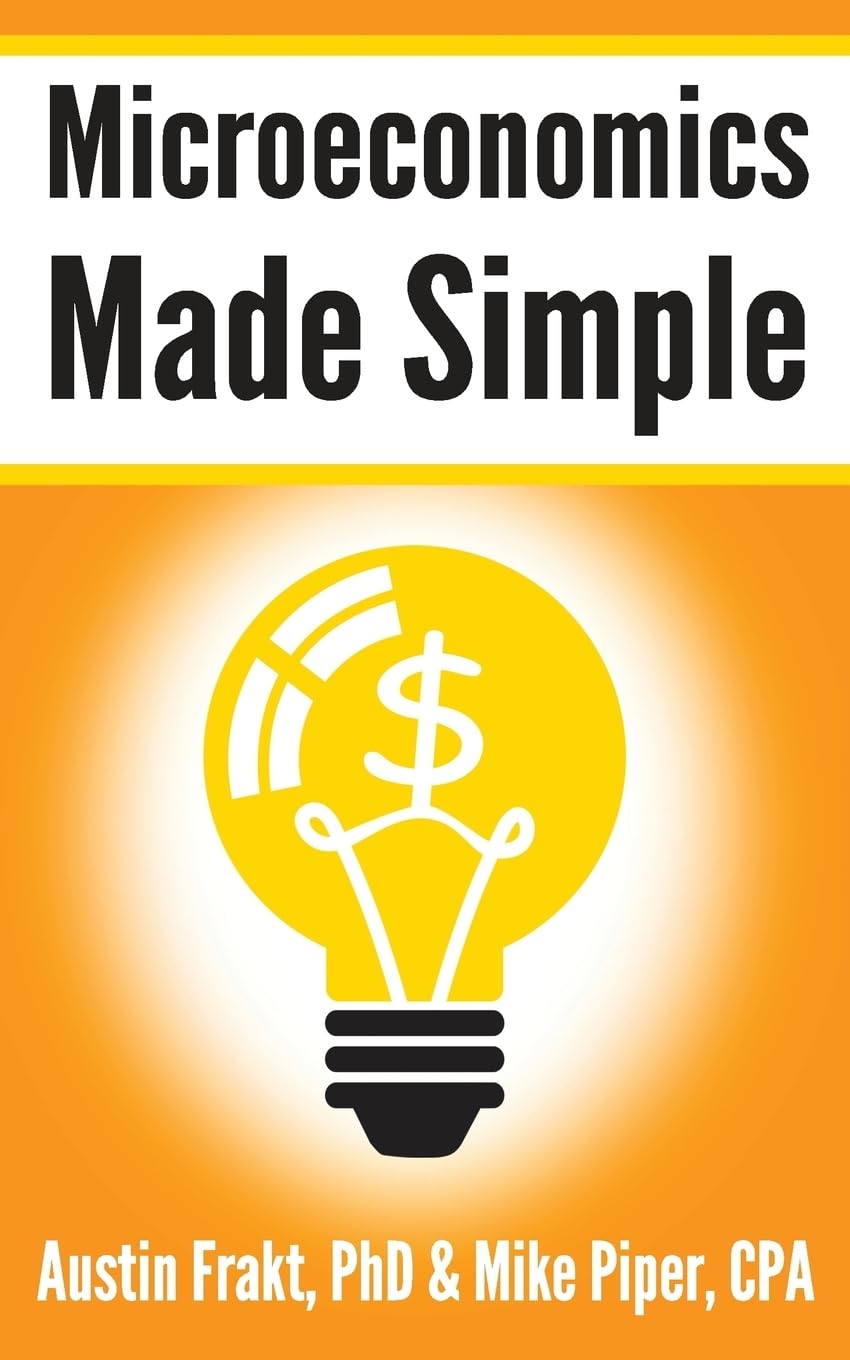 Microeconomics Made Simple: Basic Microeconomic Principles Explained in - Or-vet Sas Communiqué De Presse Résultats Financiers