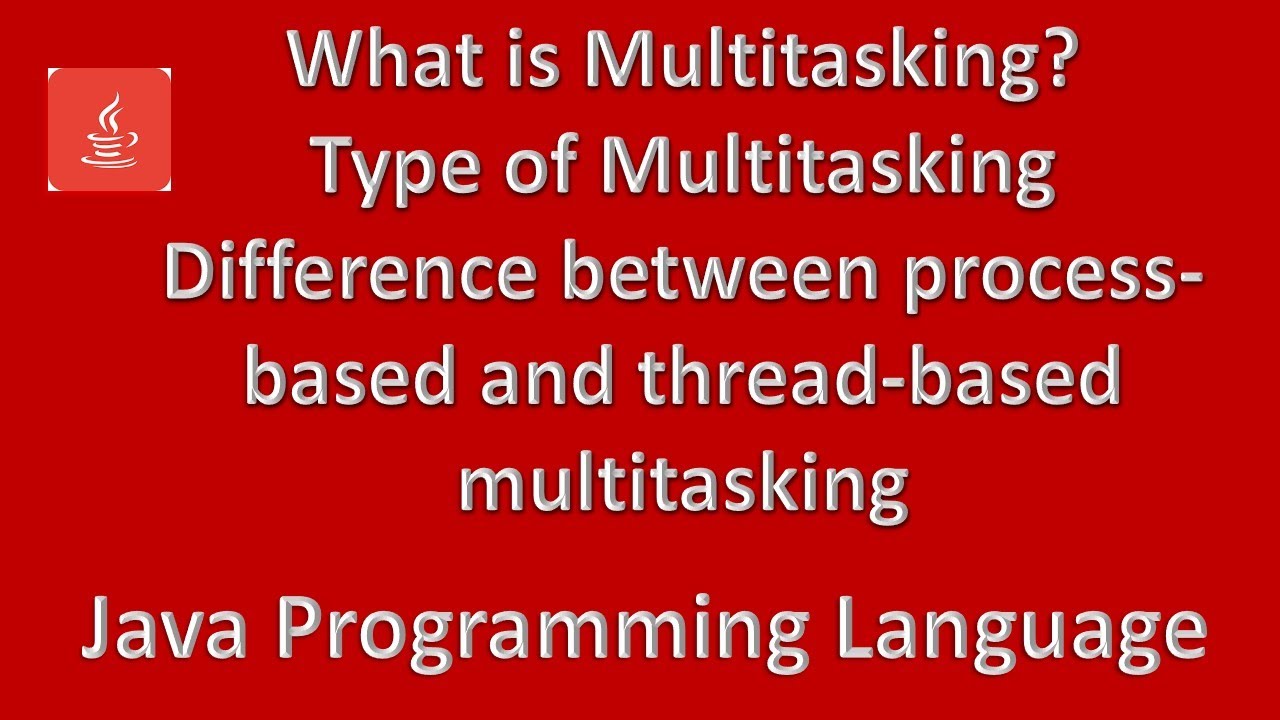 Multitasking || Type of Multitasking || Difference between process and - Describe The Difference Between Multitasking And Combining Tasks.