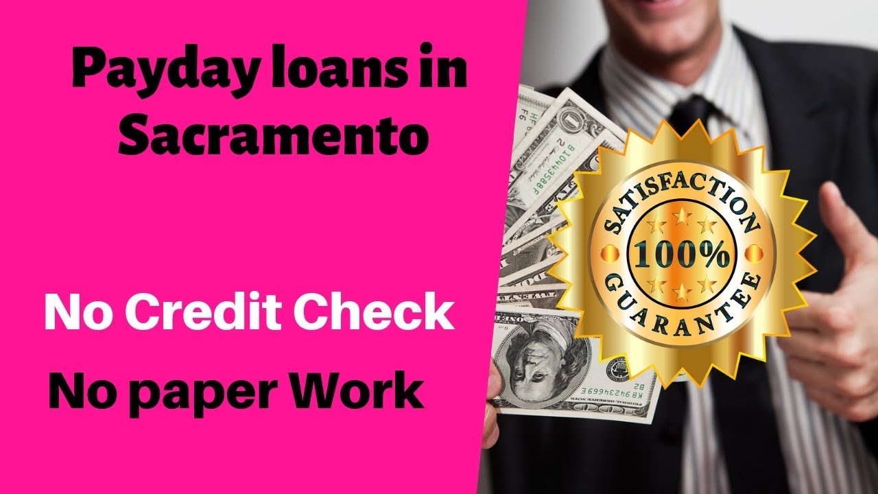 Payday loans in Sacramento, California - YouTube - $255 Payday Loans Direct Lender California