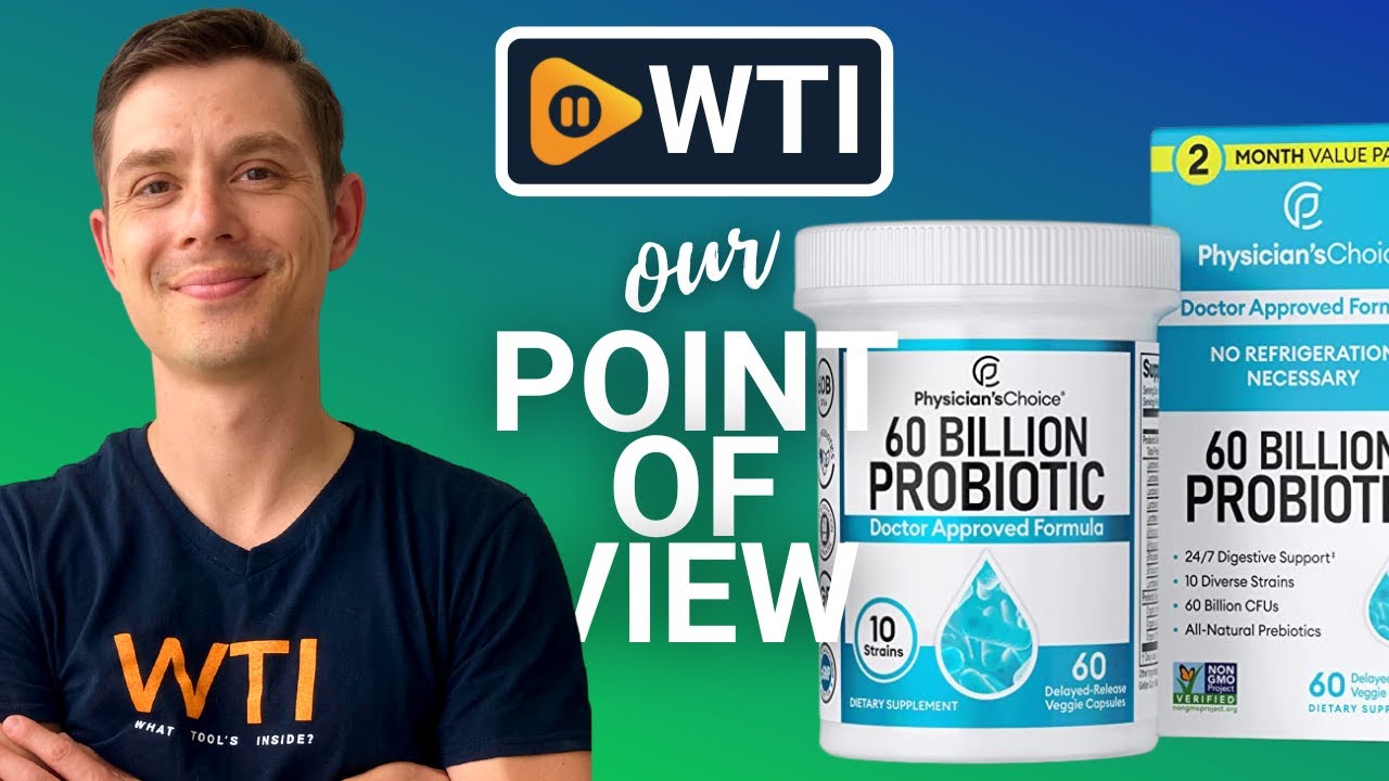 Physician's CHOICE Probiotics | Our Point Of View - YouTube - Physicians Choice Thin 30 Probiotic Reviews
