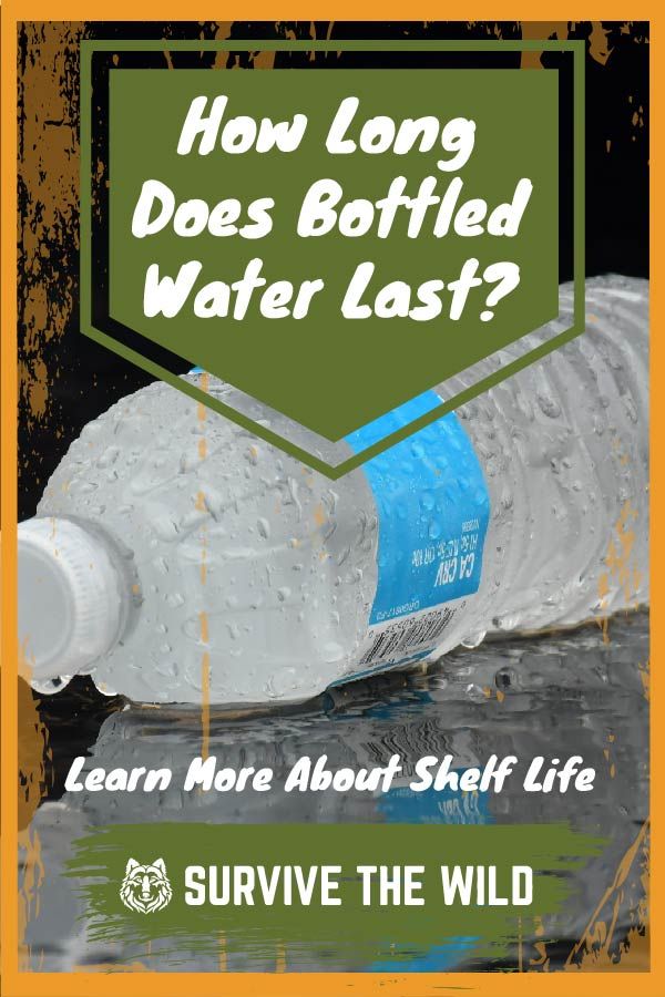 How Long Does Bottle Water Last