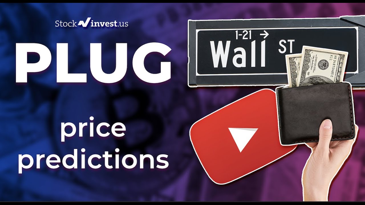 PLUG Price Predictions - Plug Power Stock Analysis for Monday, August - Plug Power Yorkville Advisors Equity Deal