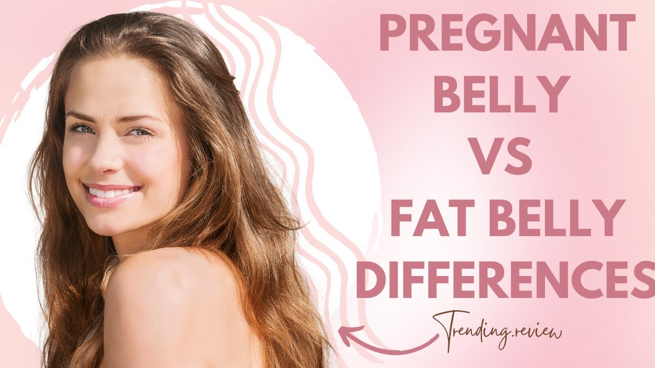 Pregnant belly vs fat belly differences - YouTube - Difference Between A Fat Belly And A Pregnant Belly