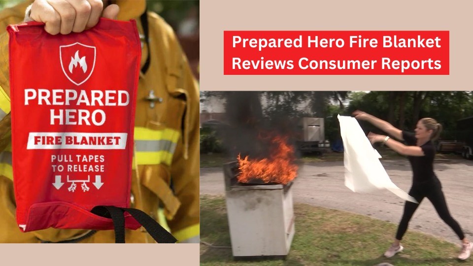Prepared Hero Fire Blanket Reviews Consumer Reports - Prepared Hero Fire Blanket Reviews Consumer Reports