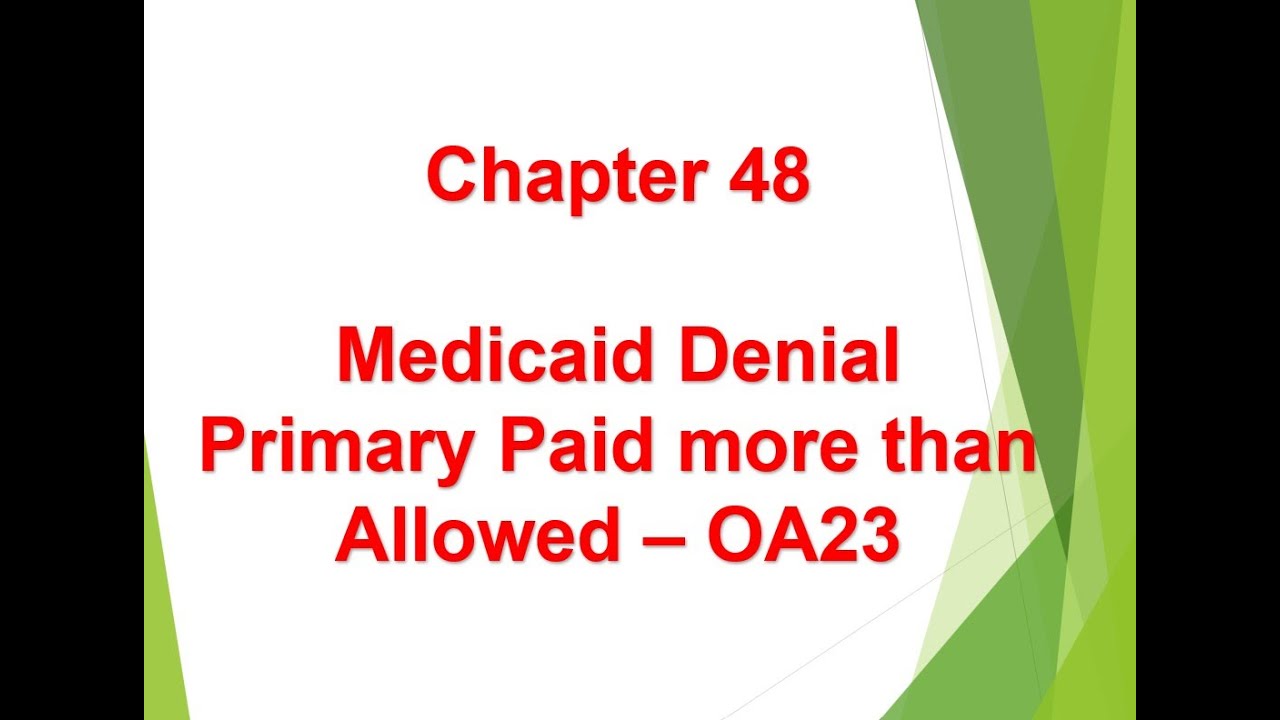 Primary Paid more than Allowed | OA23 Denials - Chapter 48 - YouTube - Primary Paid More Than Secondary Allowed Amount