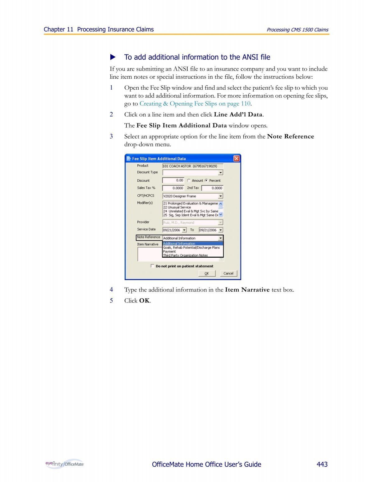 Processing CMS 1500 Claim - Professional Billing That Generates Cms-1500 Claims Is Done For