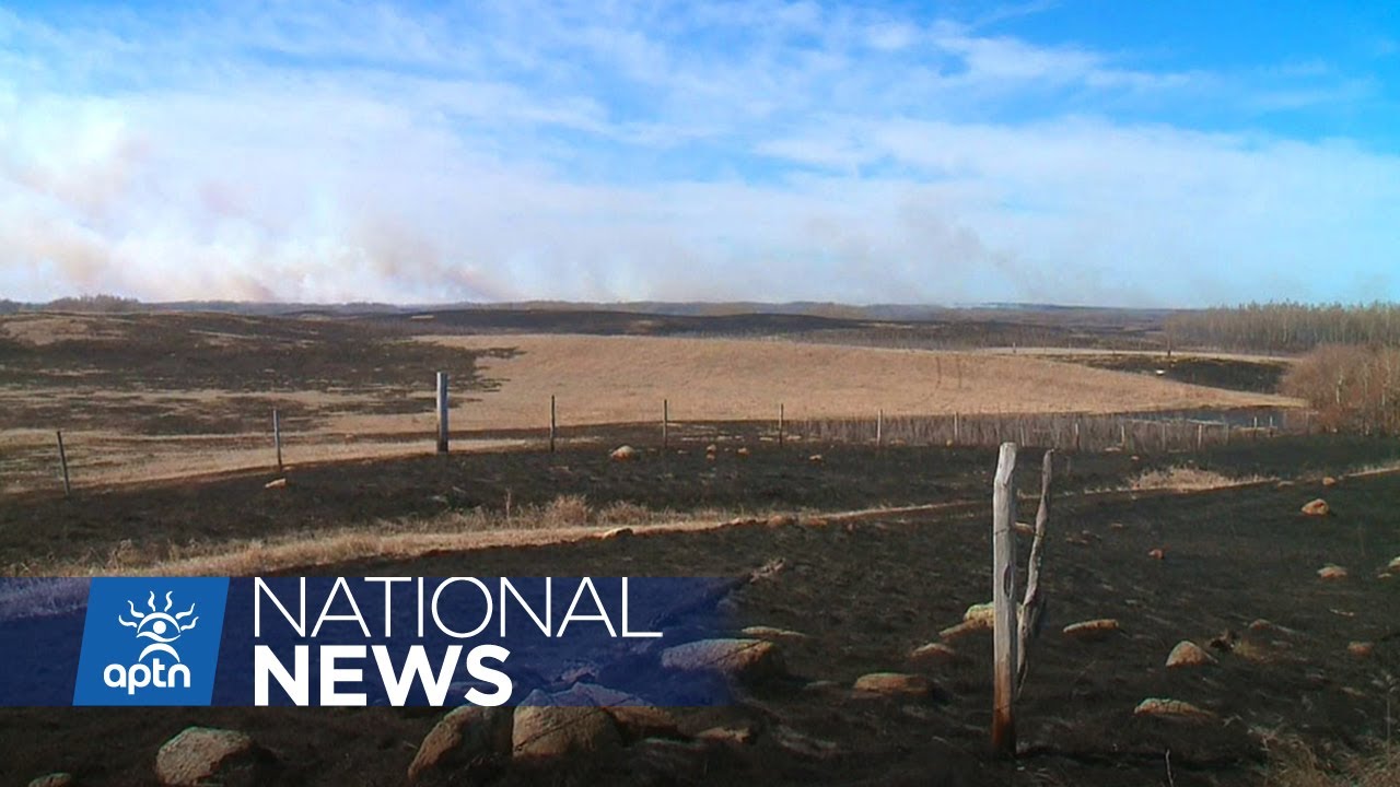 Saskatchewan town declares state of emergency due to wildfires | APTN - Eastern Northern Saskatchewan Wildfires Emergency Resources