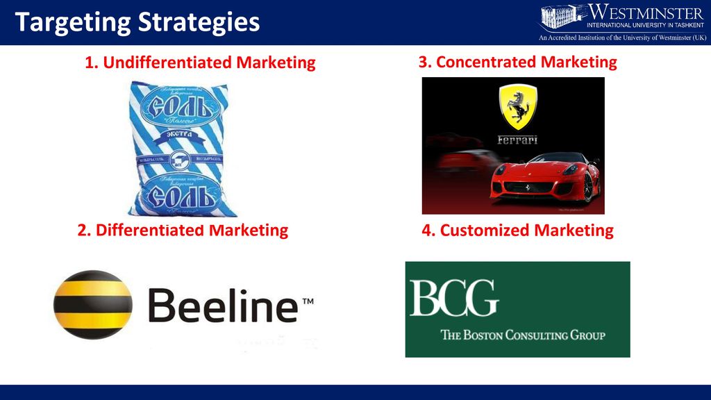 Segmentation and Targeting - ppt download - Firms Use A Differentiated Targeting Strategy Because