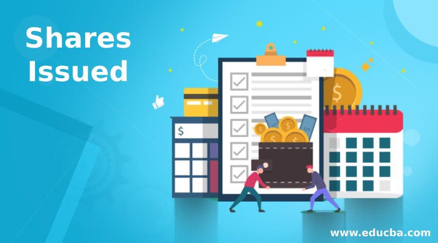 Shares Issued | Shares Issued vs Outstanding | Types of Shares Issued - Issued Stock Refers To The Number Of Shares: