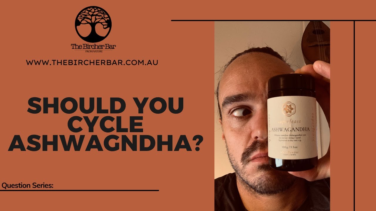 Should I Cycle Ashwagandha How To You Take A Break? - How Long Should I Take A Break From Ashwagandha