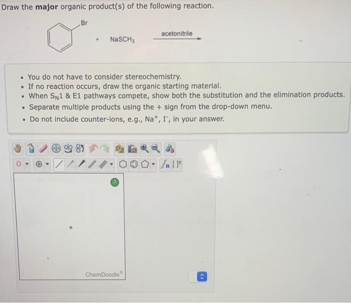 [Solved]: Draw the major organic product(s) of the followin - Consider The Pair Of Reactions Draw The Major Organic Product