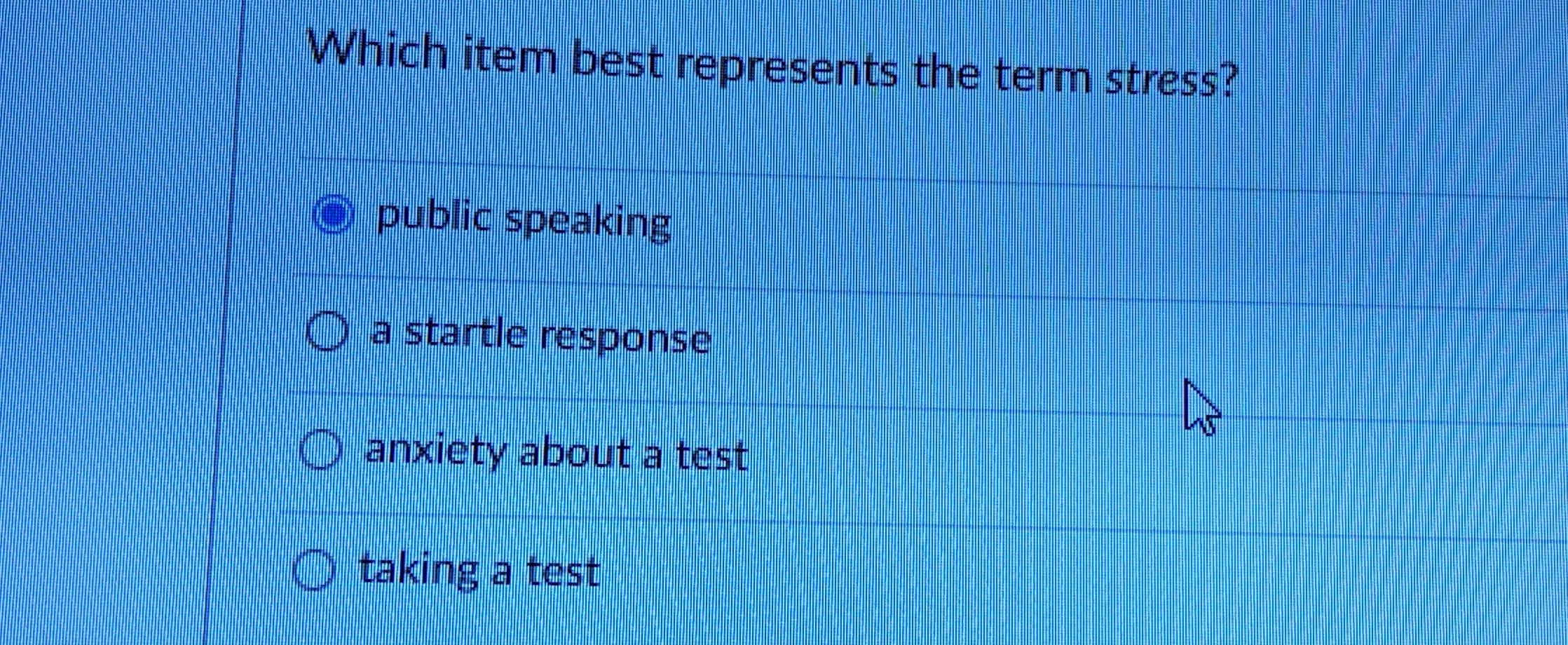 Which Item Best Represents The Term Stress