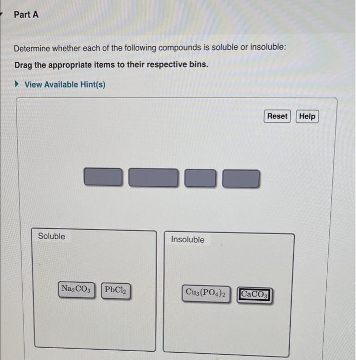 [Solved]: which ones are soluble and insoluble Determine whe - Determine Whether Each Of The Following Compounds Is Soluble