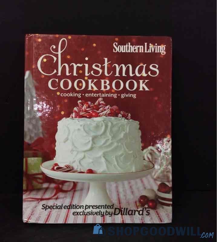 Southern Living Christmas Cookbook Special Edition Presented By Dillard - Dillard's Southern Living Christmas Cookbook 2024