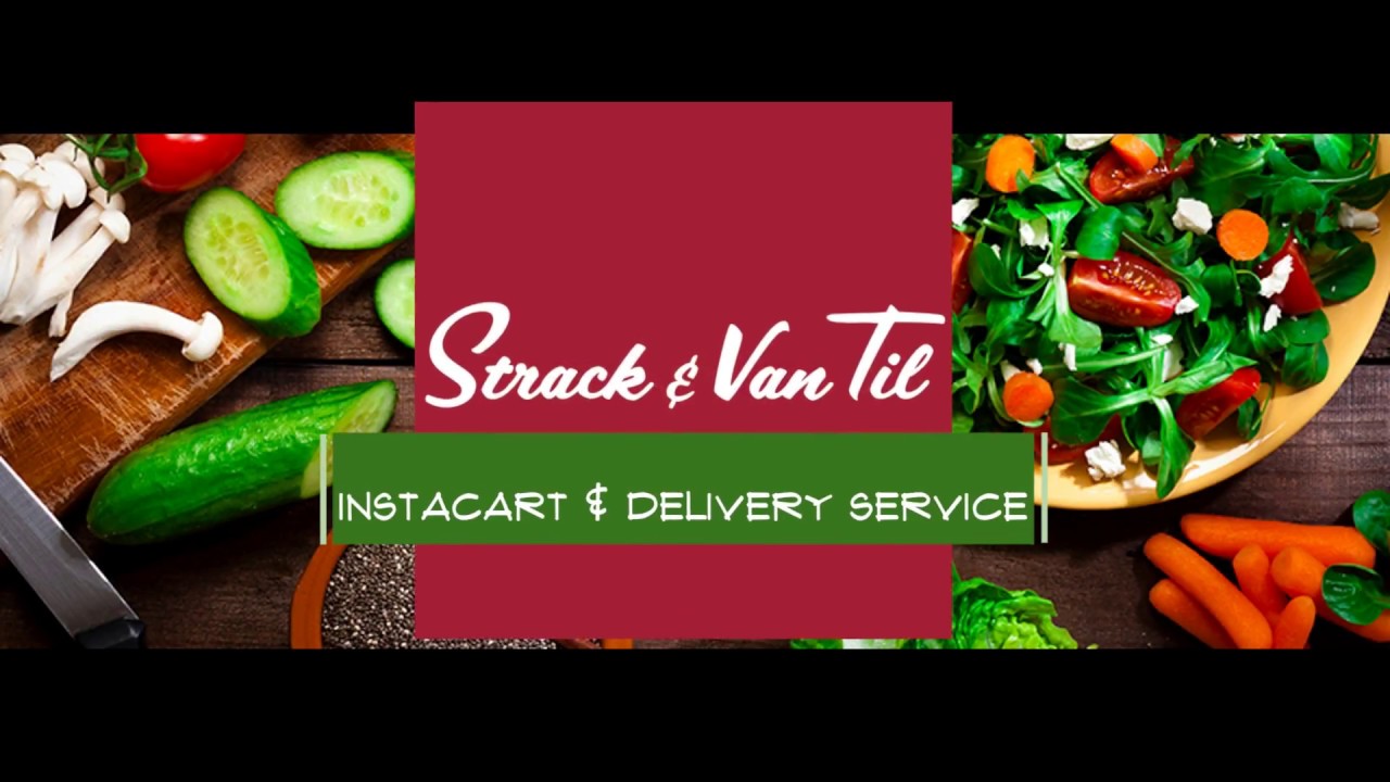 Strack & Van Til Instacart and Delivery - YouTube - Strack And Van Til Rewards App