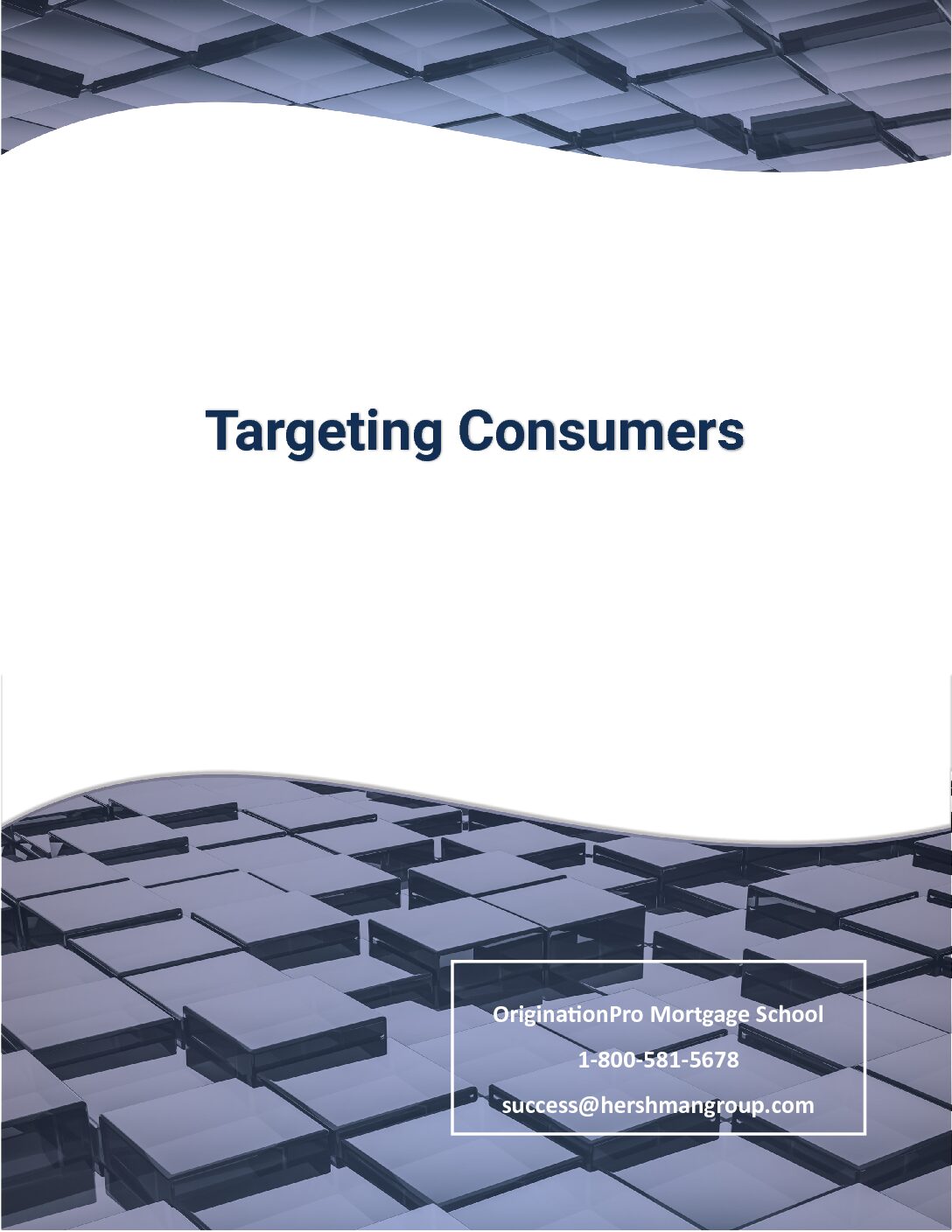 Targeting Consumers - Origination Pro - Whether Targeting Consumers Or Resellers Marketers Need To Focus On