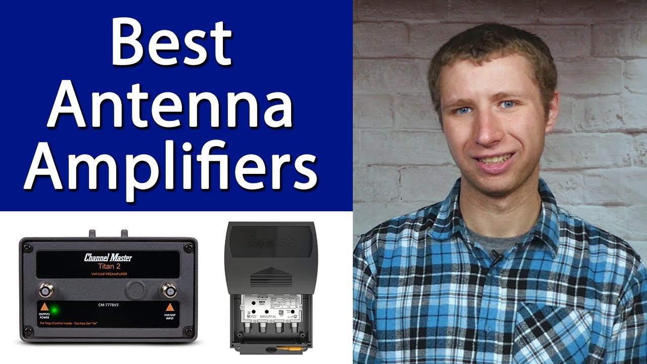 The Best TV Antenna Signal Amplifiers from an Installer - YouTube - Over The Air Tv Signal Amplifier