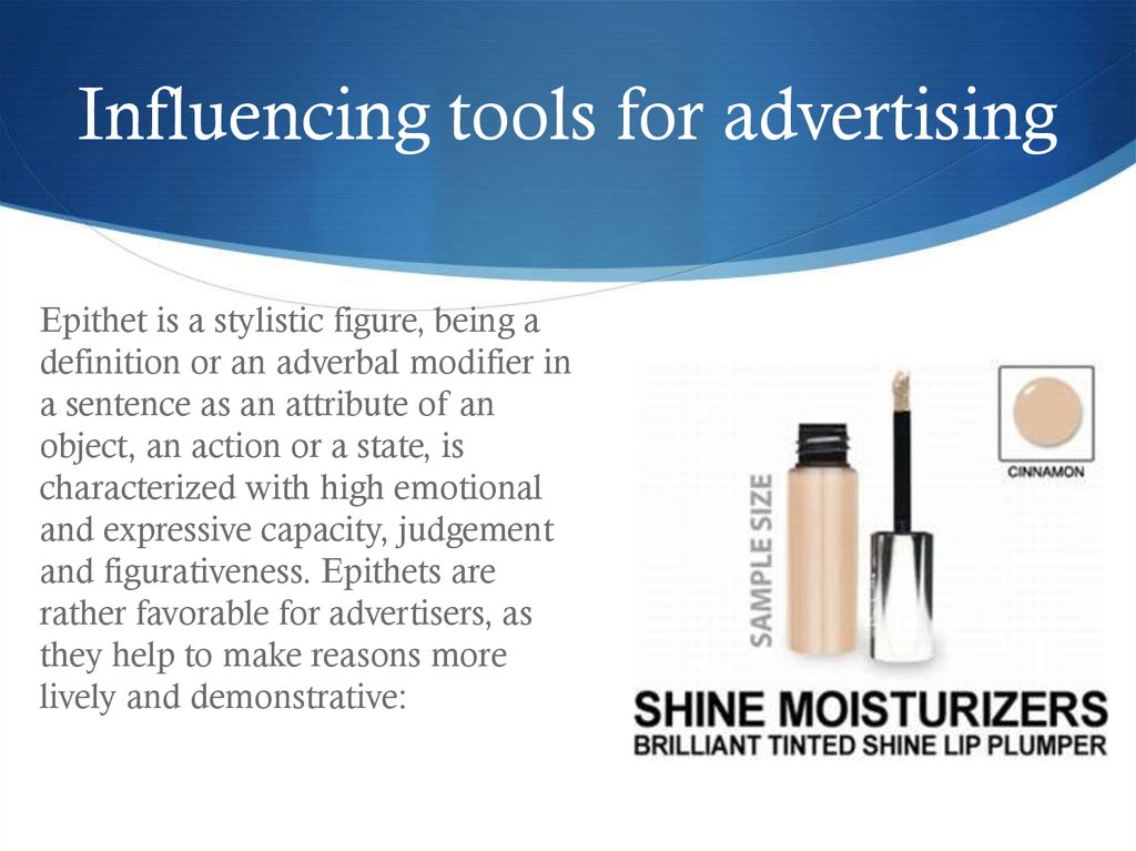 The language of advertising - online presentation - As A Marketing Tool Advertising Is Primarily Used To