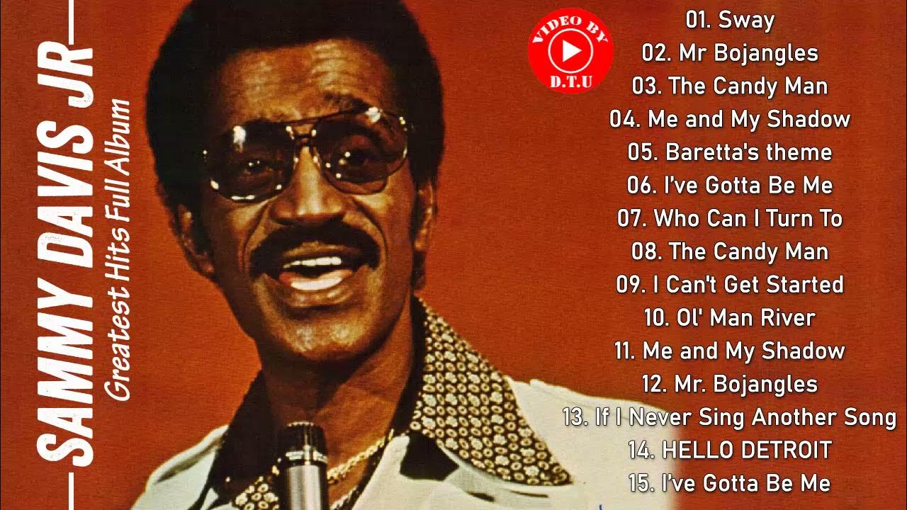 The Very Best Of Sammy Davis Jr HQ - Sammy Davis Jr Greatest Hits Full - Sammy Davis Jr Greatest Hits Cd