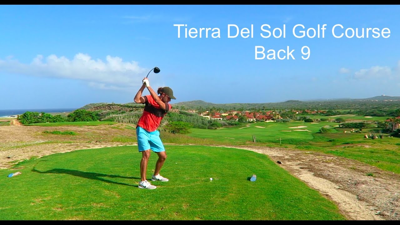 Tierra Del Sol Golf Course, Aruba | BACK 9 - YouTube - Tierra Del Sol Golf Course Photos